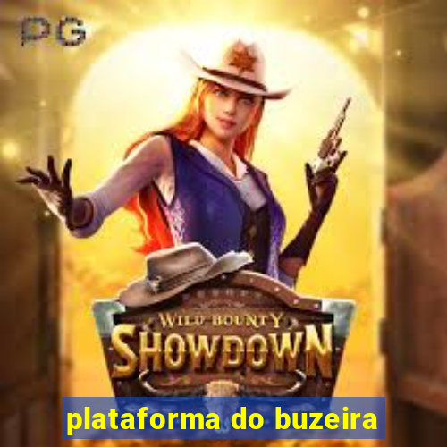 plataforma do buzeira